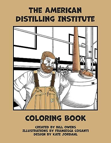The American Distilling Institute Coloring Book — Bill Owens