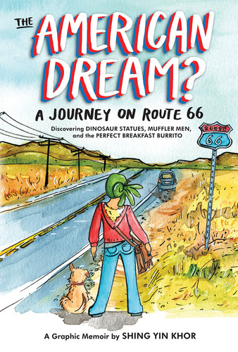 The American Dream? A Journey on Route 66 Discovering Dinosaur Statues, Muffler Men, and the Perfect Breakfast Burrito — Shing Yin Khor
