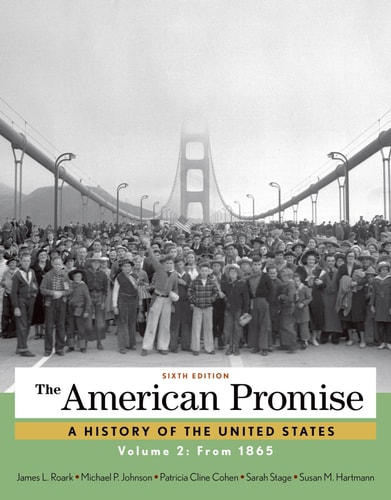 The American Promise, Volume 2 From 1865 — James L. Roark