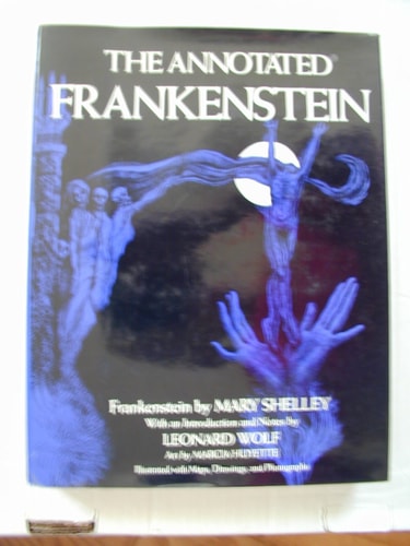 The Annotated Frankenstein — Mary Shelley