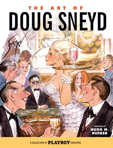 The Art of Doug Sneyd (ultra Limited Ed. ) — Dark Horse Comics