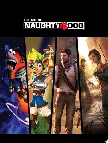 The Art of Naughty Dog — Naughty Dog Studios