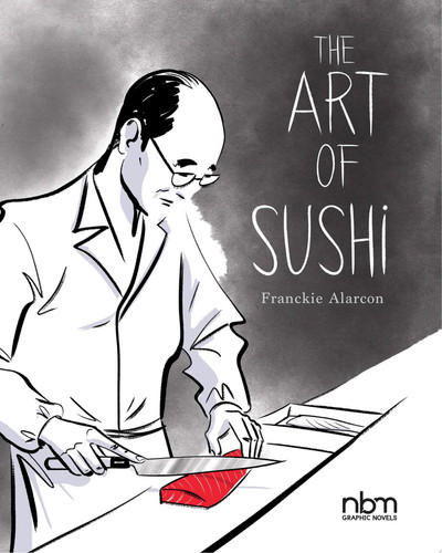 The Art of Sushi — Franckie Alarcon