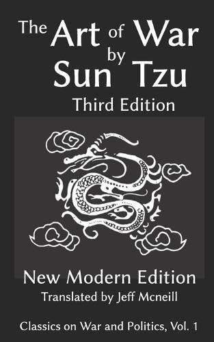 The Art of War by Sun Tzu New Modern Edition — Sun Tzu