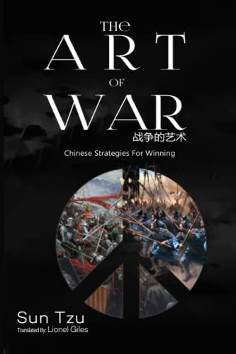 THE ART OF WAR: Chinese Strategies For Winning — Tzu, Sun