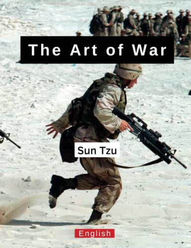 The Art of War: (English Edition) Perfect For Understanding The Current Context — Sun Tzu