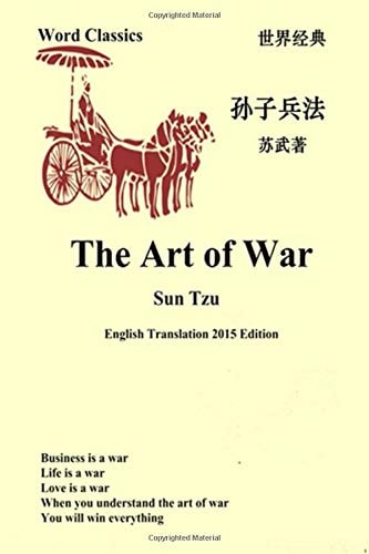 The Art of War Strategy and Tactics of War — Tzu Sun