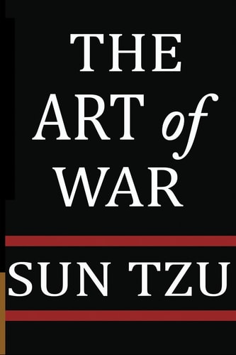 The Art of War — Sun Tzu