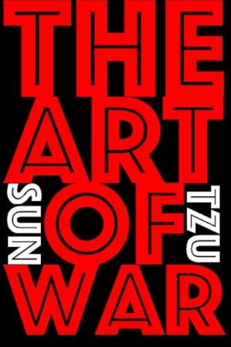 The Art of War — Sun Tzu