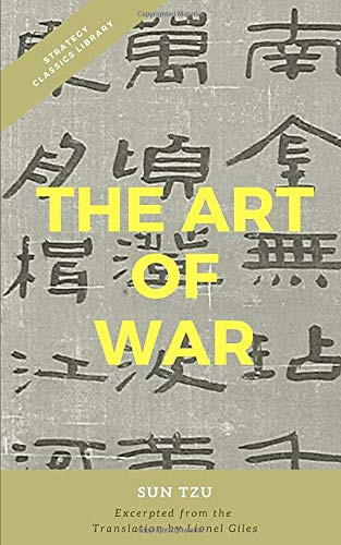 The Art of War — Sun Tzu