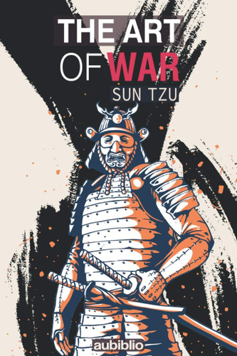 The Art of War — Sun Tzu