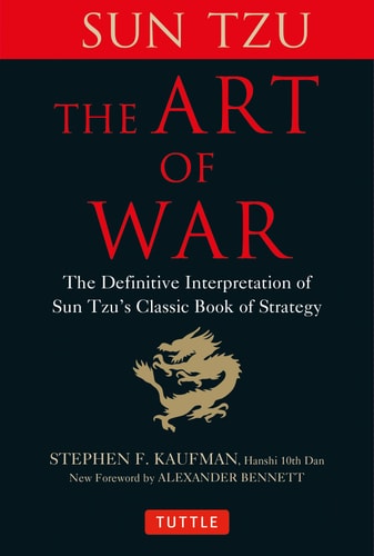The Art of War The Definitive Interpretation of Sun Tzu’s Classic Book of Strategy — Wu Sun