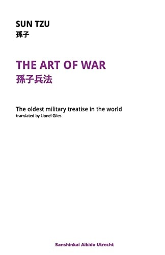 The Art of War The Oldest Military Treatise in the World — Sun-tzu