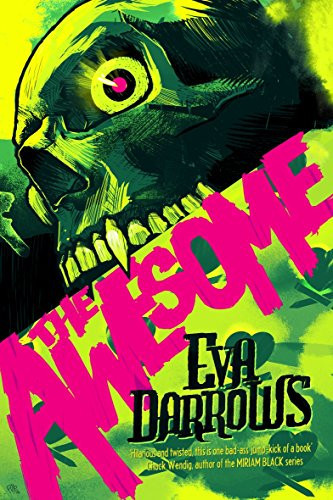 The Awesome — Eva Darrows