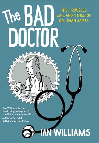 The Bad Doctor — Ian Williams (Physician)
