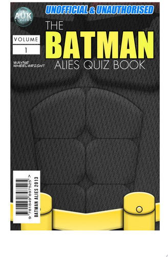 The Batman Allies Quiz Book — Wayne Wheelwright