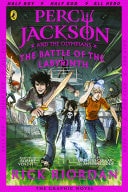 The Battle of the Labyrinth: The Graphic Novel (Percy Jackson Book 4) — Rick Riordan