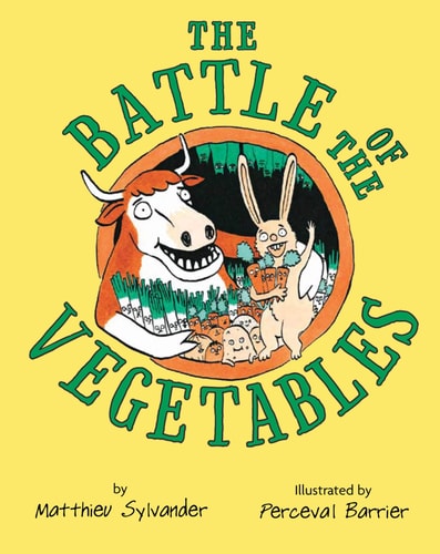 The Battle of the Vegetables — Matthieu Sylvander