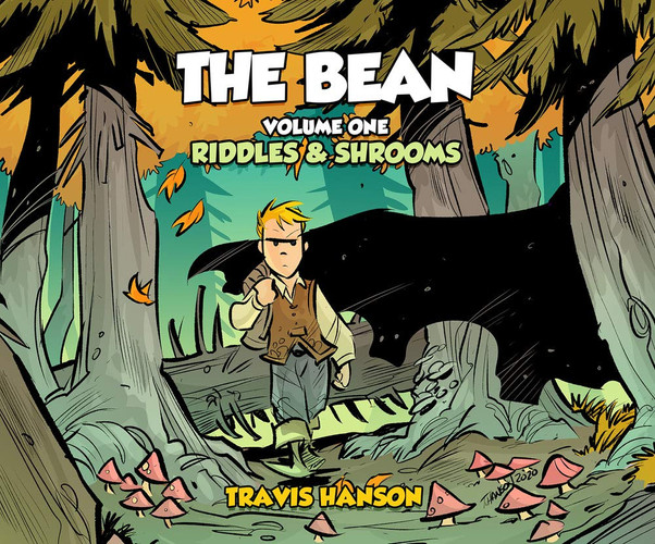 The Bean Riddles and Shrooms — Travis Hanson