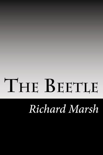 The Beetle — Richard Marsh