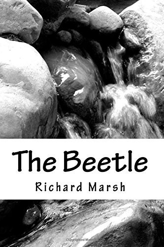 The Beetle — Richard Marsh