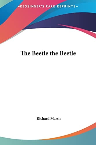 The Beetle the Beetle — Marsh, Richard