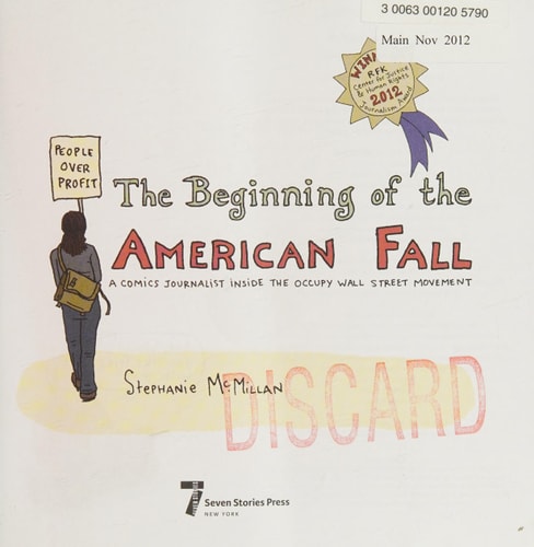 The Beginning of the American Fall A Comics Journalist Inside the Occupy Wall Street Movement — Stephanie McMillan