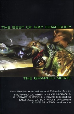 The Best of Ray Bradbury The Graphic Novel — Ray Bradbury