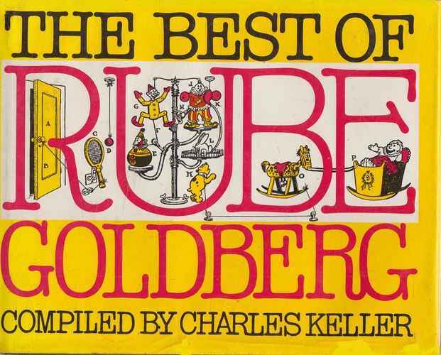The Best of Rube Goldberg — Goldberg, Reuben Lucius