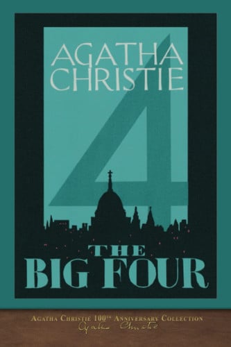 The Big Four Agatha Christie 100th Anniversary Collection — Agatha Christie