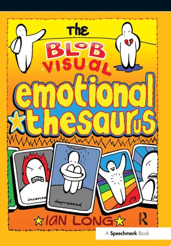 The Blob Visual Emotional Thesaurus — Ian Long