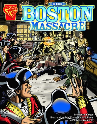The Boston Massacre — Michael Burgan