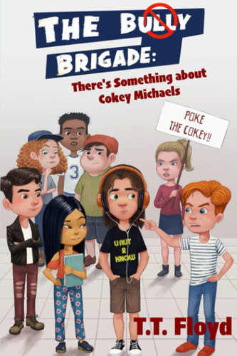 The Bully Brigade — T. T. Floyd