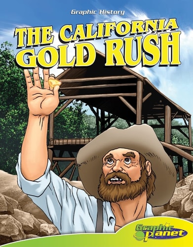 The California Gold Rush — Joe Dunn