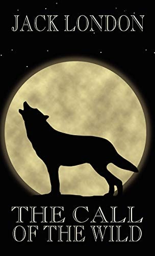 The Call of the Wild — Jack London