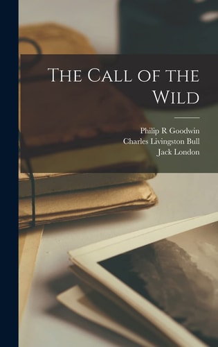 The Call of the Wild — Jack London