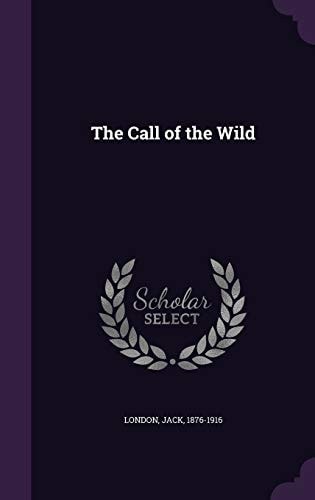 The Call of the Wild — Jack London
