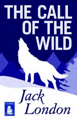The Call of the Wild — Jack London