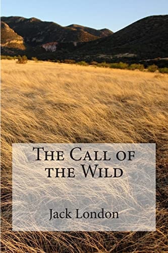The Call of the Wild — Jack London