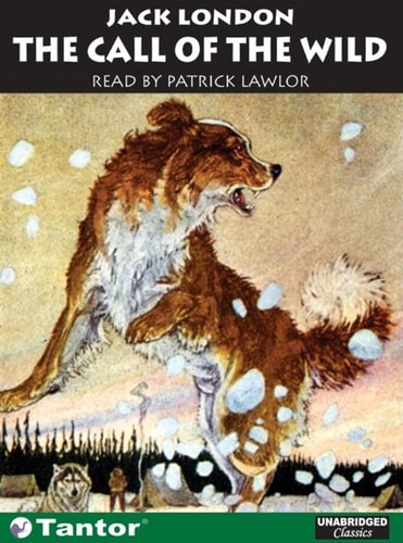The Call of the Wild — Jack London