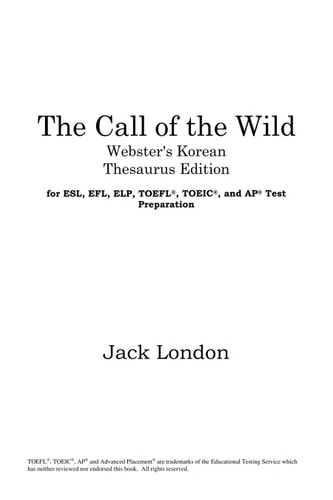The call of the wild — Jack London