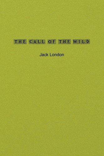 The Call of the Wild — Jack London