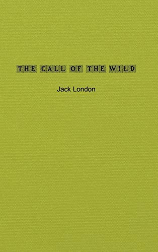 The Call of the Wild — Jack London