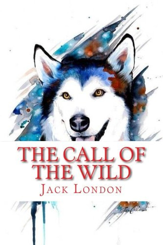 The Call of the Wild — Jack. London