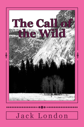 The Call of the Wild — Jack. London