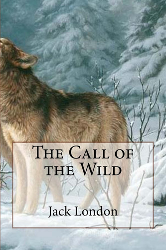 The Call of the Wild — Jack London