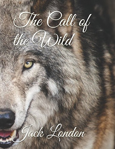 The Call of the Wild — Jack London