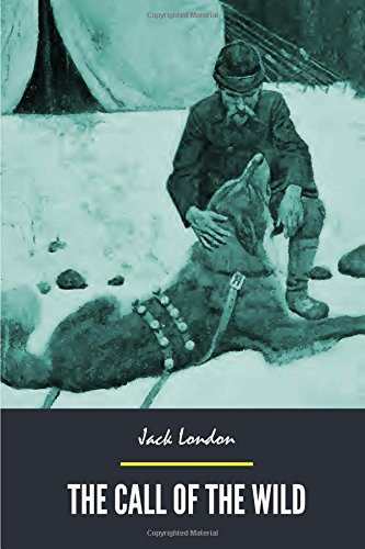 The Call of the Wild — Jack London