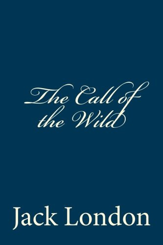 The Call of the Wild — Jack. London