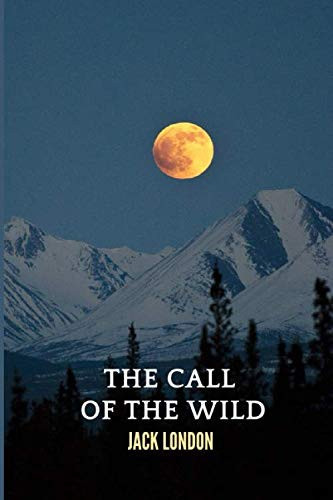 The Call of the Wild — Jack London